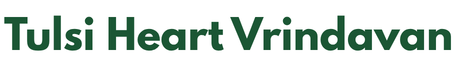 Tulsi Heart Vrindavan